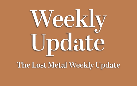 The Lost Metal Weekly Update