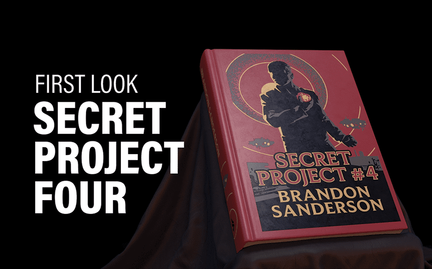 First Look at Secret Project Four (Hint: it's Stormlight Adjacent
